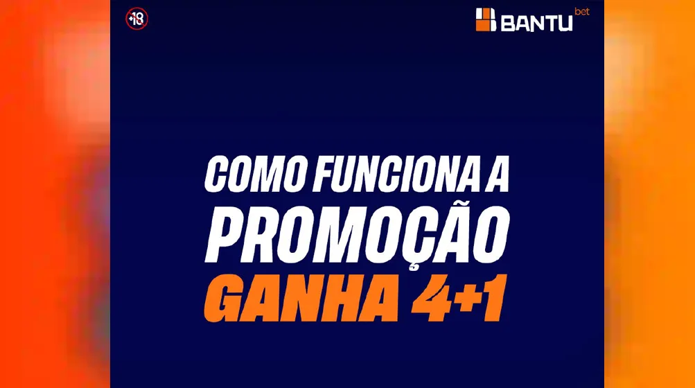 promoção Ganha 4+1 na Bantu Bet